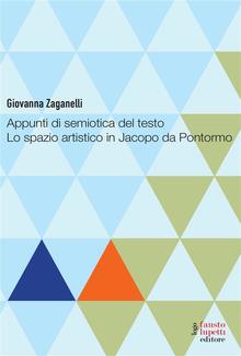 Appunti di semiotica del testo. Lo spazio artistito in Jacopo da Pontormo PDF