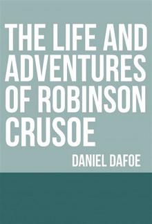 The Life and Adventures of Robinson Crusoe PDF