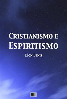 Cristianismo e Espiritismo PDF