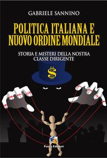 La politica italiana e il Nuovo Ordine Mondiale PDF