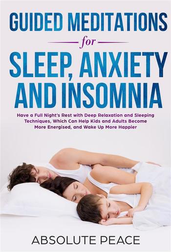 Guided Meditations for Sleep, Anxiety, and Insomnia PDF