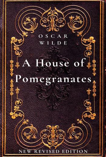 A House of Pomegranates PDF