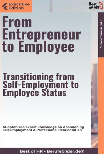 From Entrepreneur to Employee – Transitioning from Self-Employment to Employee Status PDF