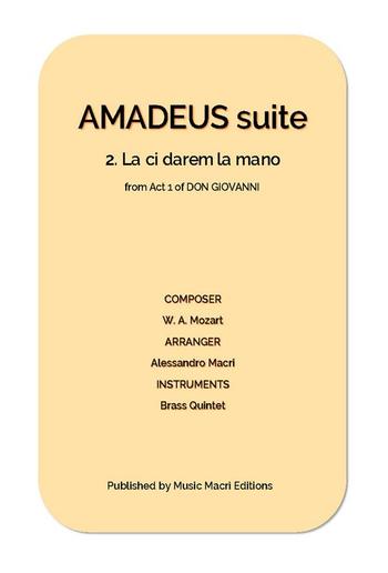 AMADEUS suite - 2. La ci darem la mano from Act 1 of DON GIOVANNI PDF