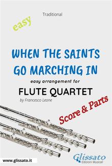 When The Saints Go Marching In - Easy Flute Quartet (score & parts) PDF