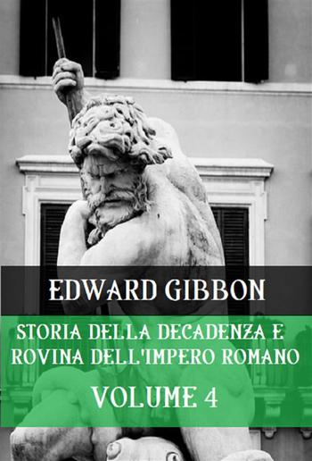 Storia della decadenza e rovina dell'Impero Romano Volume 4 PDF