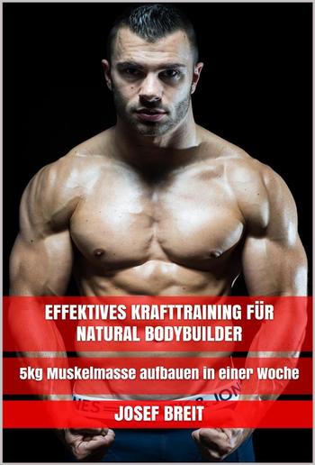 Effektives Krafttraining für Natural Bodybuilder PDF