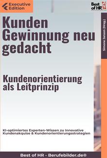 Kundengewinnung neu gedacht – Kundenorientierung als Leitprinzip PDF