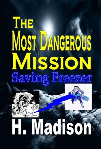 The Most Dangerous Mission PDF
