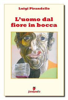 L'uomo dal fiore in bocca PDF