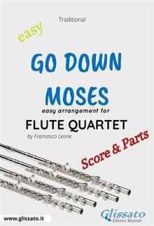 Go Down Moses - Easy Flute Quartet (score & parts) PDF