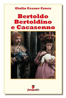 Bertoldo, Bertoldino e Cacasenno PDF