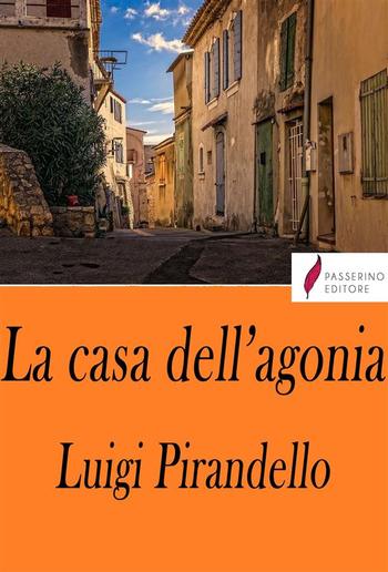 La casa dell'agonia PDF