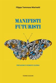 Manifesti Futuristi (1909-1941) PDF