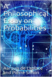 A philosophical essay on probabilities PDF