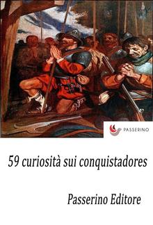 59 curiosità sui conquistadores PDF