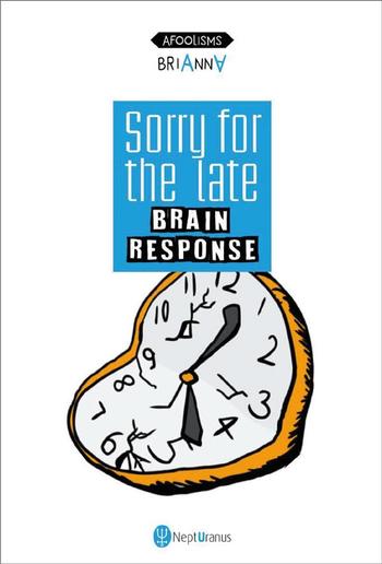 Sorry for the late brain response PDF