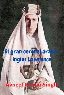 El gran coronel árabe-inglés Lawrence PDF