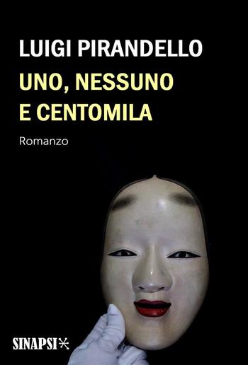 Uno, nessuno e centomila PDF