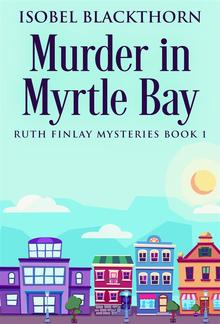 Murder In Myrtle Bay PDF