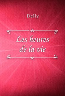 Les heures de la vie PDF