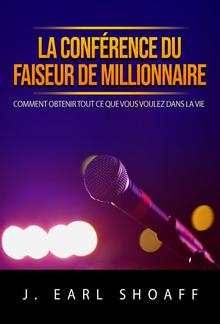 La conférence du faiseur de millionnaire (Traduit) PDF