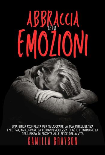 Abbraccia Le Tue Emozioni PDF