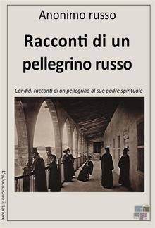 Racconti di un pellegrino russo PDF