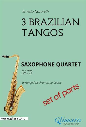 3 Brazilian Tangos - Saxophone Quartet set of parts PDF