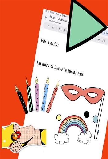 La lumachina e la tartaruga PDF