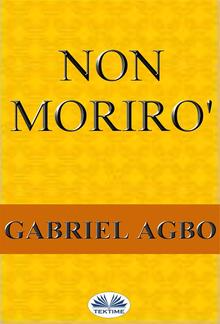 Non Morirò PDF