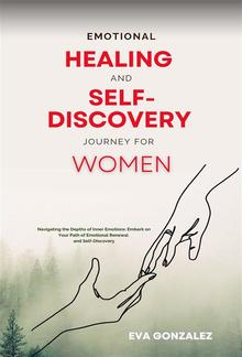 Emotional Healing and Self-Discovery Journey for Women PDF