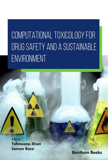 Computational Toxicology for Drug Safety and a Sustainable Environment PDF