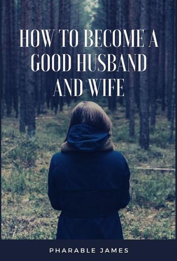 How to become a good husband and wife PDF