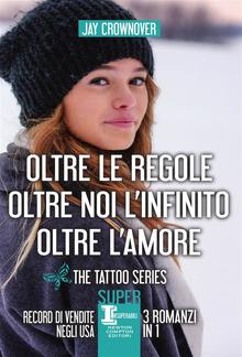Oltre le regole - Oltre noi l'infinito - Oltre l'amore PDF