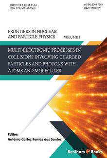 Multi-electronic Processes in Collisions Involving Charged Particles and Photons with Atoms and Molecules PDF