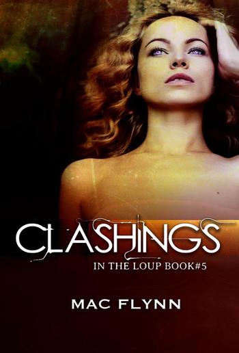 Clashings: In the Loup, Book 5 PDF