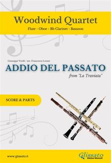 Woodwind Quartet "Addio del Passato" score & parts PDF