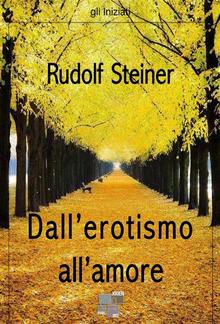 Dall'erotismo all'amore PDF