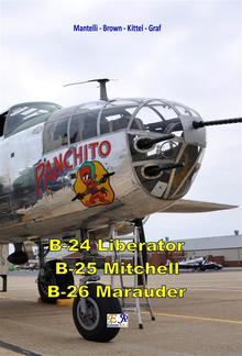 B-24 Liberator - B-25 Mitchell - B-26 Marauder PDF