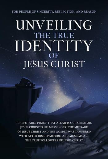 Unveiling The True Identity of Jesus Christ PDF