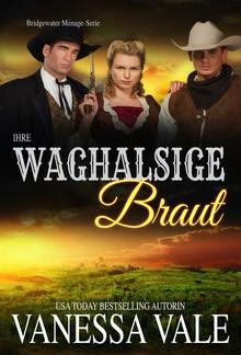 Ihre waghalsige Braut PDF