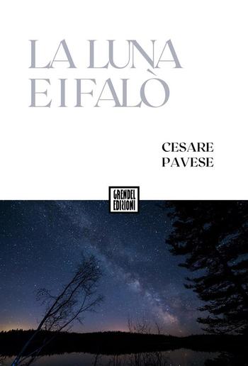La luna e i falò PDF La luna e i falò PDF