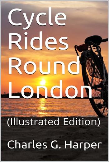 Cycle Rides Round London PDF