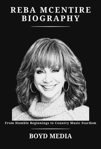 REBA MCENTIRE BIOGRAPHY PDF