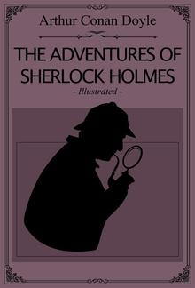 The Adventures of Sherlock Holmes - Illustrated PDF