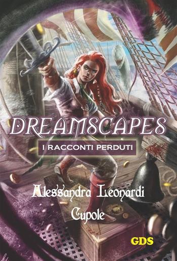 Cupole - Dreamscapes- I racconti peduti - Volume 14 PDF