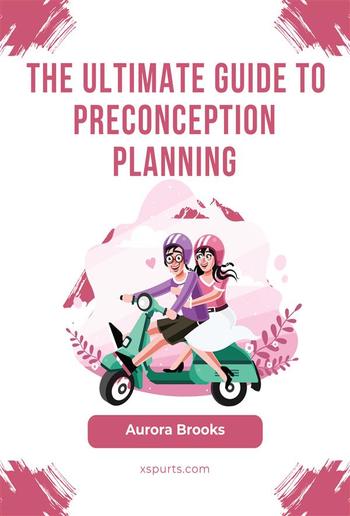 The Ultimate Guide to Preconception Planning PDF