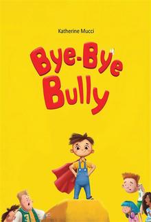 Bye-Bye Bully PDF