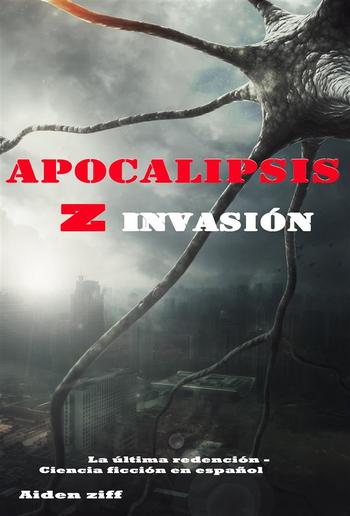 Apocalipsis Z Invasión PDF